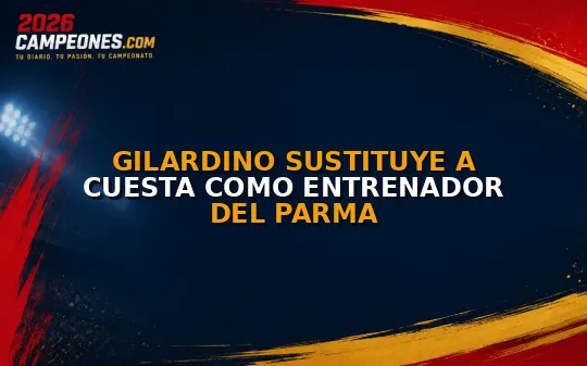 Gilardino sustituye a Cuesta como entrenador del Parma