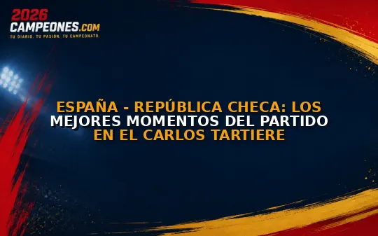 España - República Checa: Los mejores momentos del partido en el Carlos Tartiere