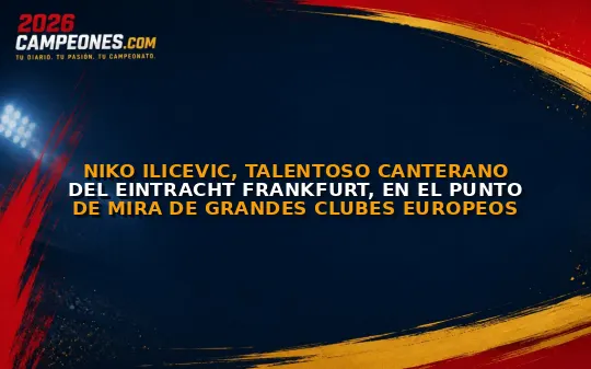 Niko Ilicevic, talentoso canterano del Eintracht Frankfurt, en el punto de mira de grandes clubes europeos