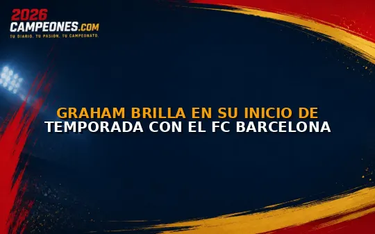 Graham brilla en su inicio de temporada con el FC Barcelona