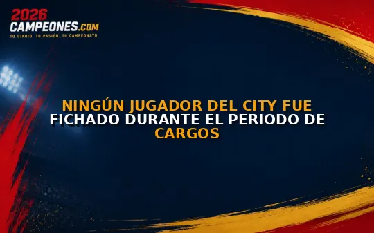 Ningún jugador del City fue fichado durante el periodo de cargos