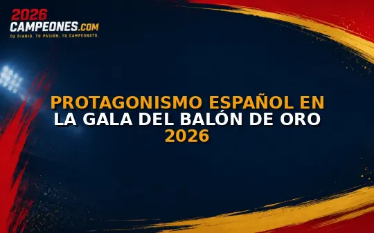 Protagonismo español en la Gala del Balón de Oro 2026