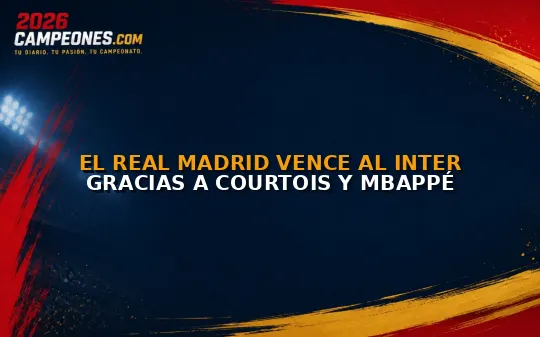 El Real Madrid vence al Inter gracias a Courtois y Mbappé