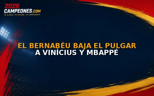 El Bernabéu baja el pulgar a Vinícius y Mbappé