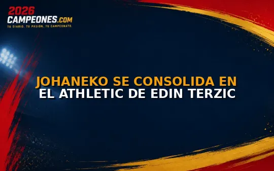 Johaneko se consolida en el Athletic de Edin Terzic