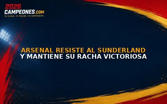 Arsenal resiste al Sunderland y mantiene su racha victoriosa