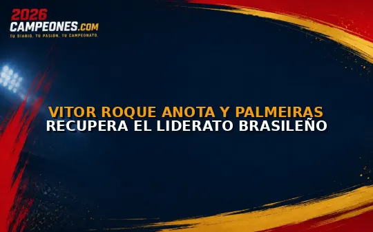Vitor Roque anota y Palmeiras recupera el liderato brasileño