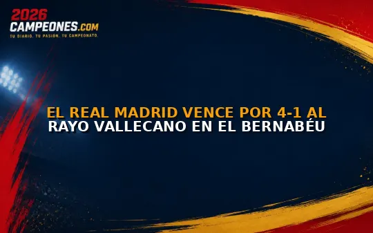 El Real Madrid vence por 4-1 al Rayo Vallecano en el Bernabéu