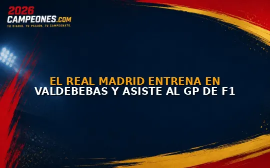 El Real Madrid entrena en Valdebebas y asiste al GP de F1