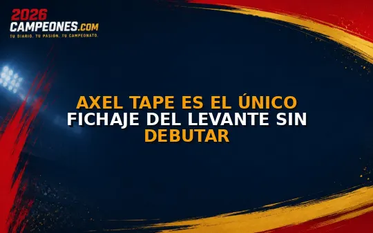 Axel Tape es el único fichaje del Levante sin debutar
