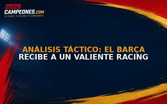 Análisis táctico: El Barça recibe a un valiente Racing