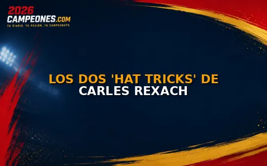 Los dos 'hat tricks' de Carles Rexach
